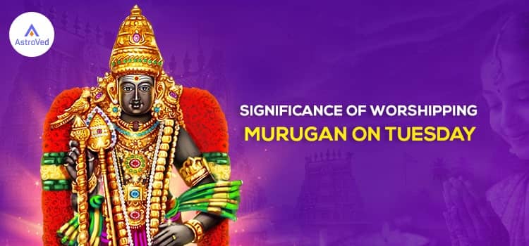 Significance of Worshipping Lord Murugan on Tuesday