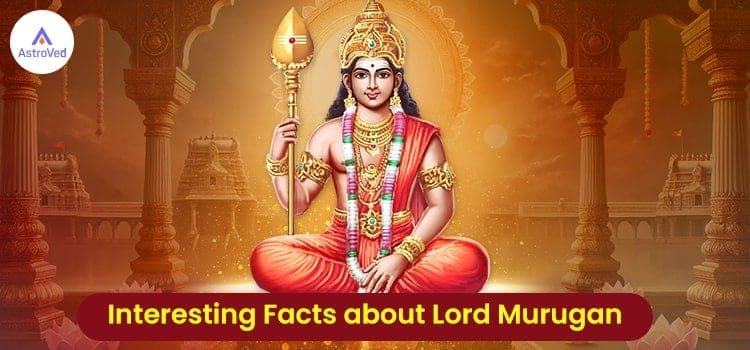 Interesting Facts about Lord Murugan