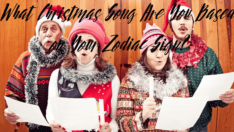 Which Christmas song do you belong to based on your zodiac sign?