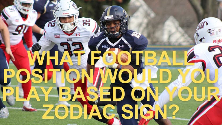 What Football Position Would You Play Based on Your Zodiac Sign?